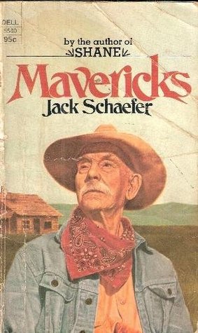 Mavericks (1974) by Jack Schaefer