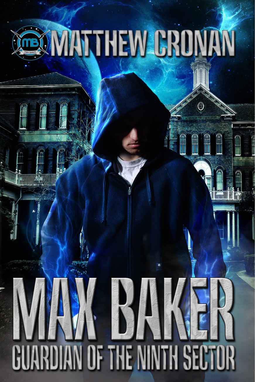 Max Baker: Guardian of the Ninth Sector by Matthew Cronan