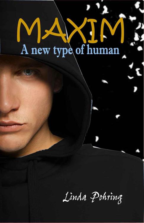 MAXIM: A New Type of Human (Oddily Series #2) by Pohring, Linda