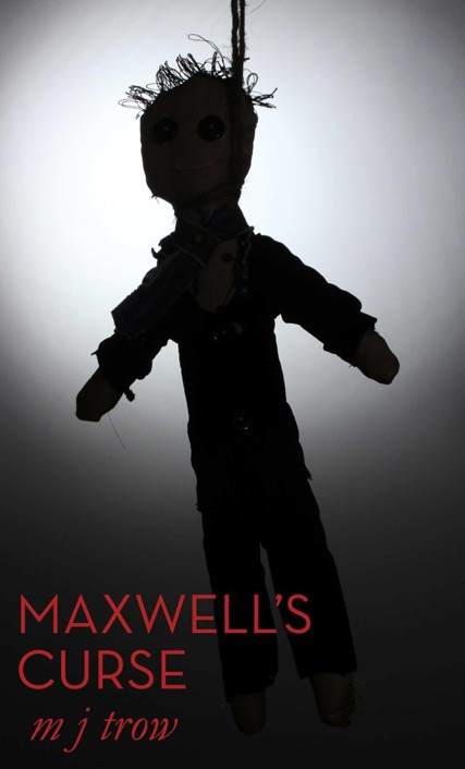 Maxwell’s Curse