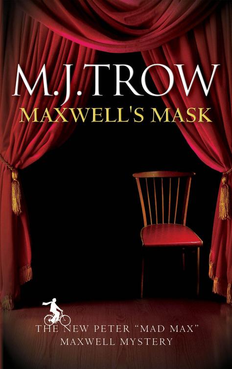 Maxwell's Mask (2012) by M.J. Trow