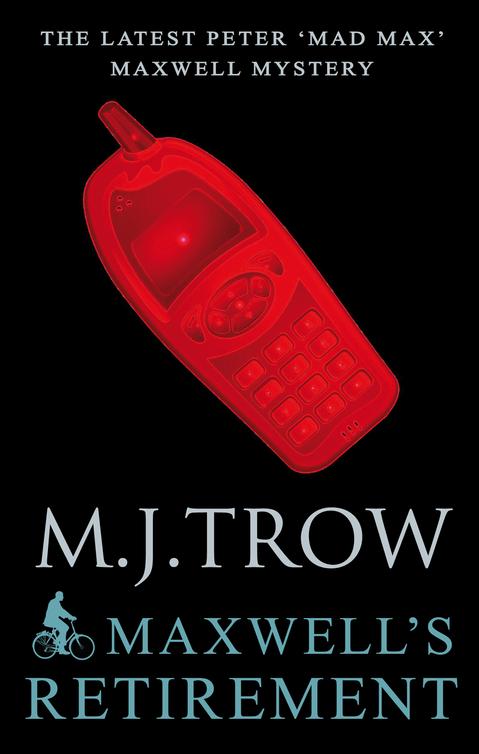 Maxwell's Retirement by M. J. Trow