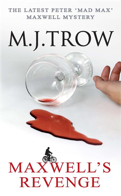 Maxwell's Revenge (2012) by M.J. Trow