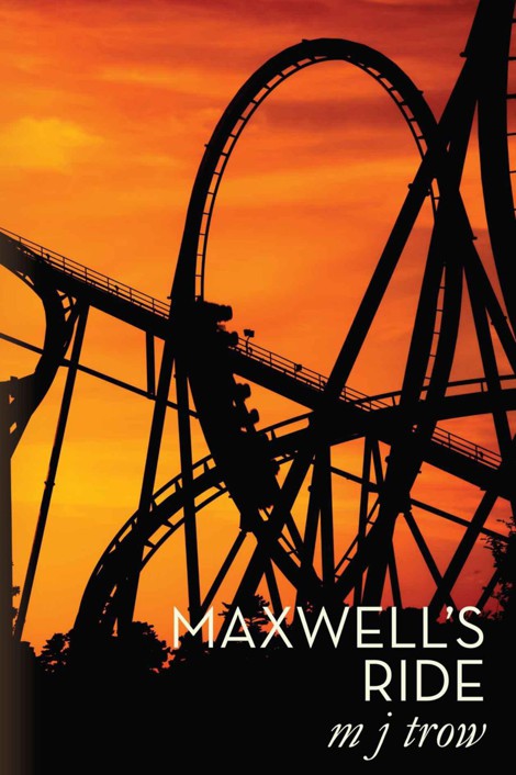 Maxwell’s Ride by M. J. Trow