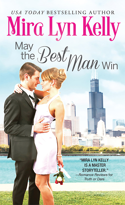 May the Best Man Win (2016) by Mira Lyn Kelly