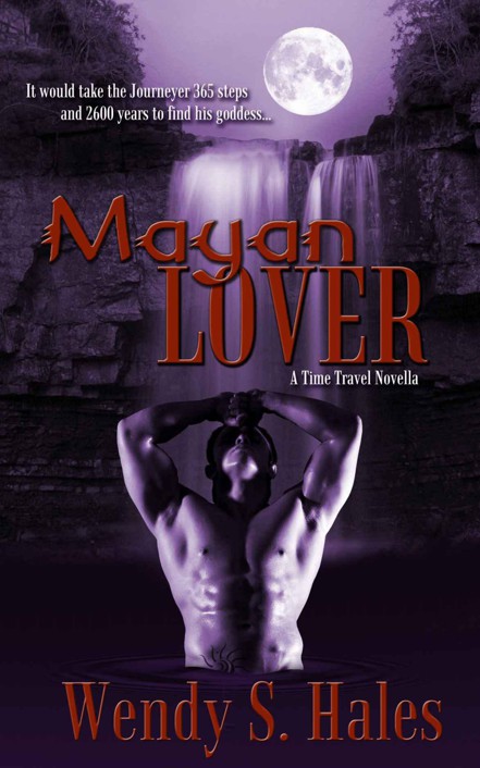 Mayan Lover by Wendy S. Hales
