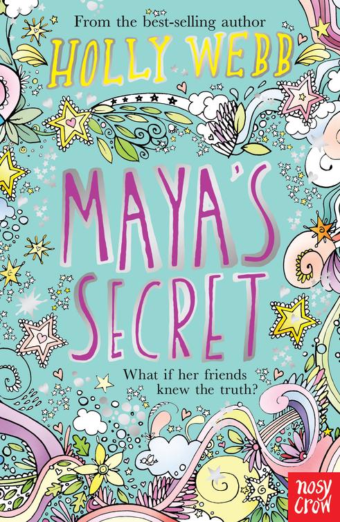 Maya's Secret (2014) by Holly Webb