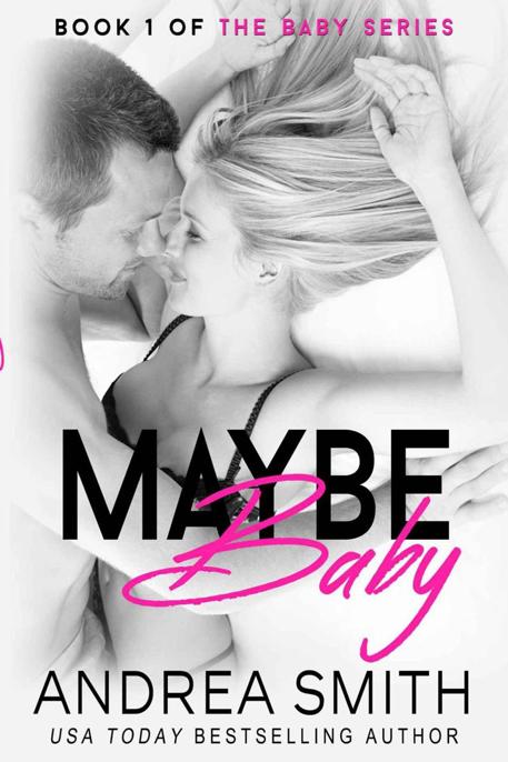 Maybe Baby by Andrea  Smith