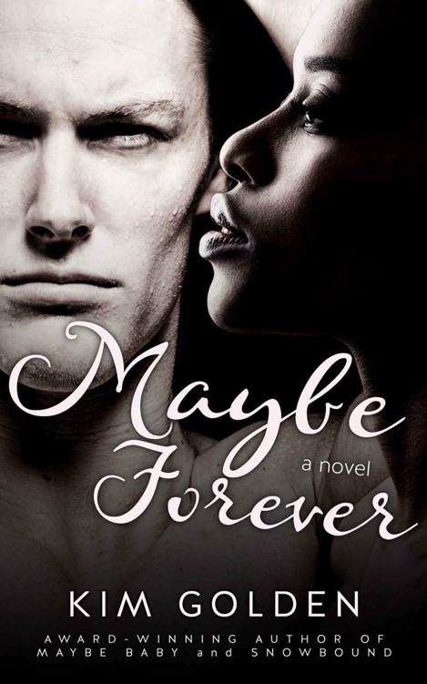 Maybe Forever (Maybe... Book 3) by Golden, Kim