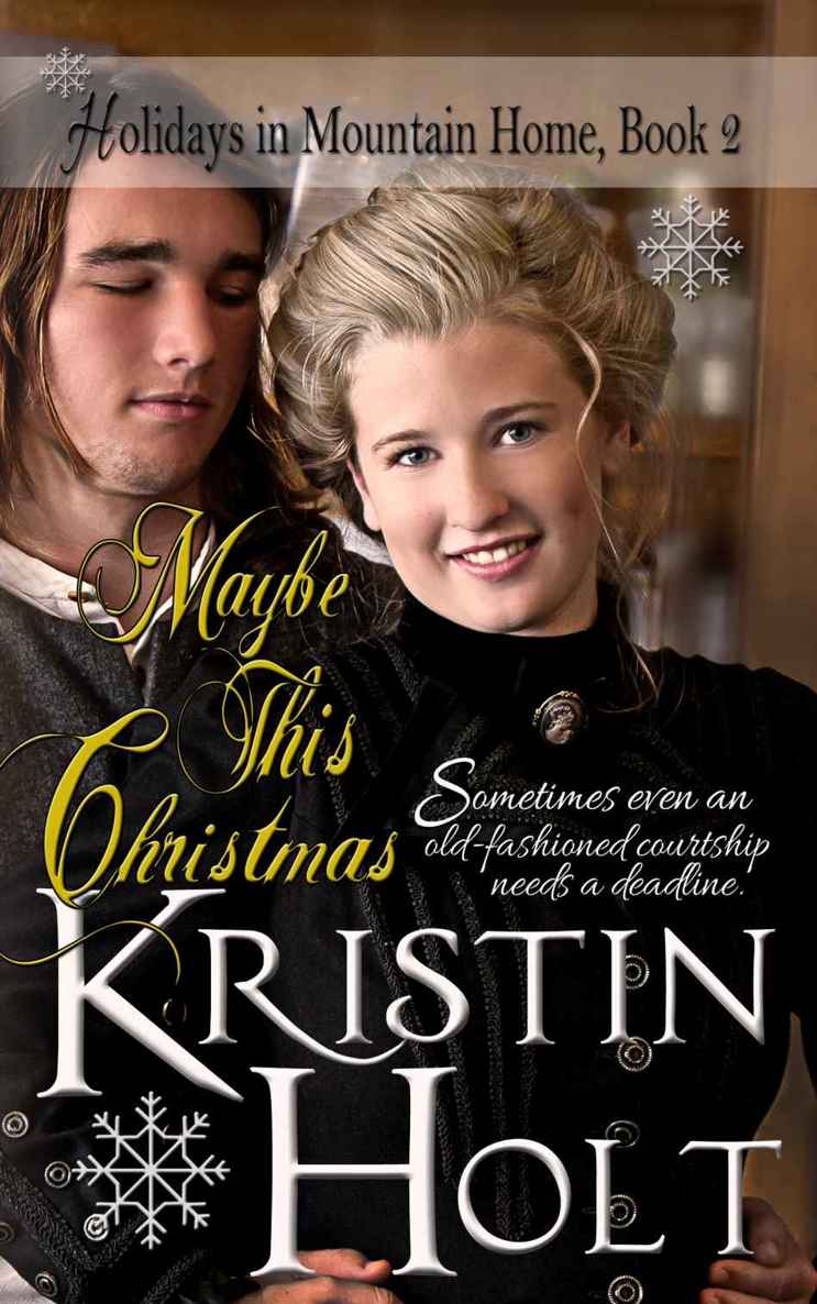 Maybe This Christmas: A Sweet Historical Western Holiday Romance Novella (Holidays in Mountain Home Book 2)