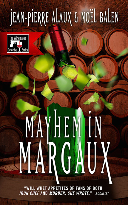 Mayhem in Margaux by Jean-Pierre Alaux