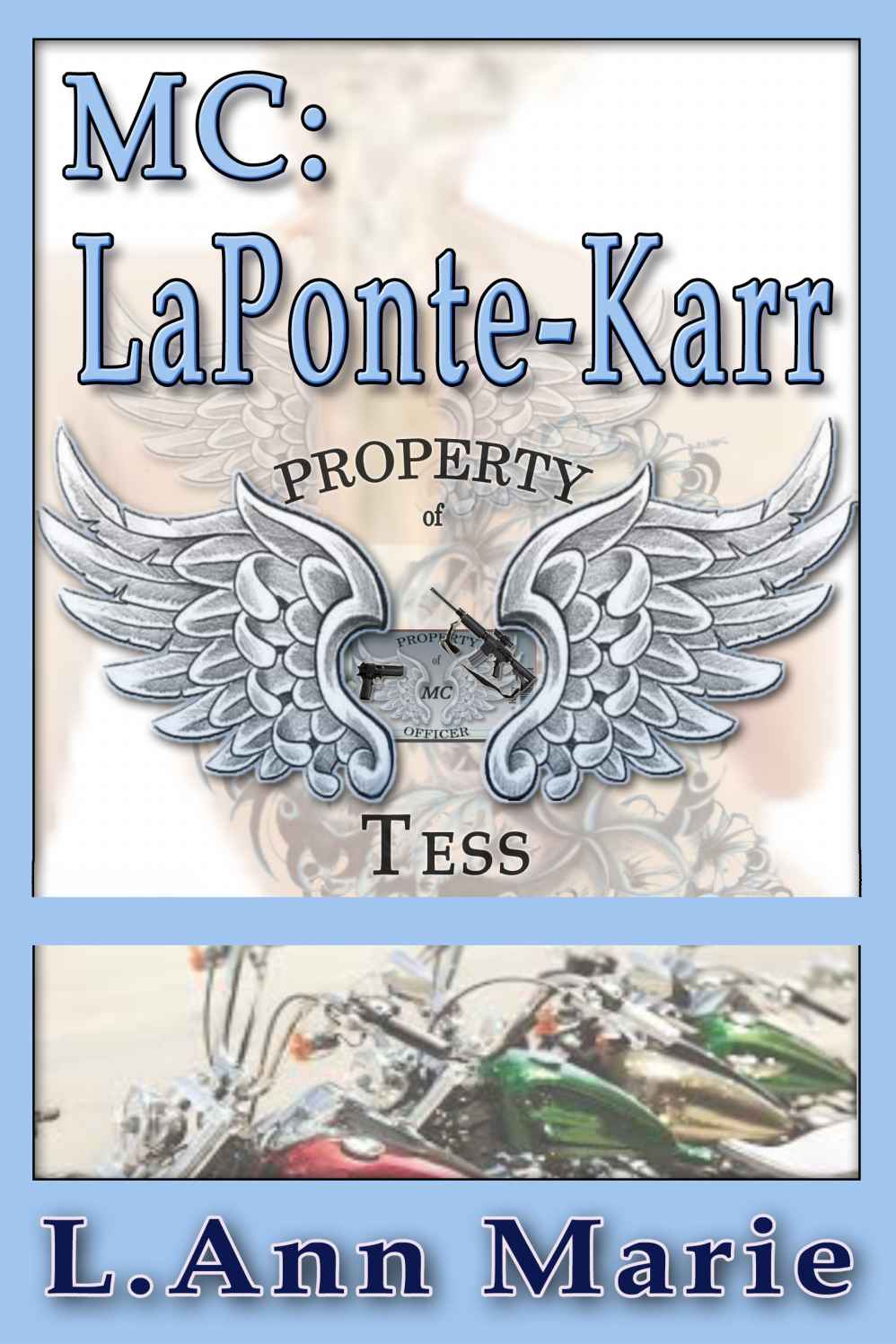 MC: LaPonte-Karr: Book Three by L. Ann Marie