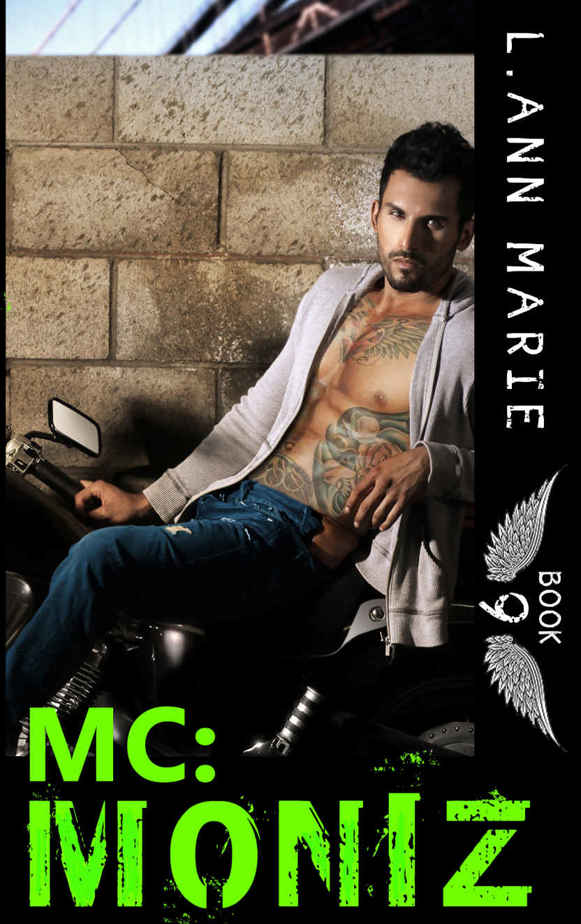 MC: Moniz: Book 9 by L. Ann Marie