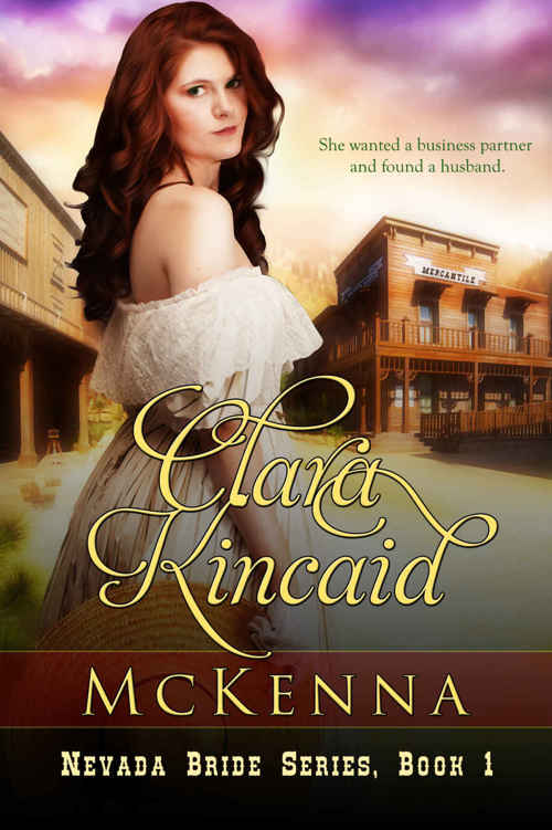 McKenna, (Sweet Western Historical Romance) (Nevada Brides Series Book 1) by Clara Kincaid