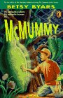 McMummy (1995) by Betsy Byars