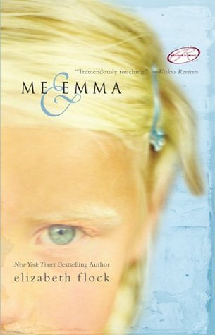 Me & Emma (2006) by Elizabeth Flock