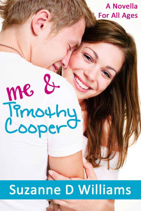 Me & Timothy Cooper by Williams, Suzanne D.