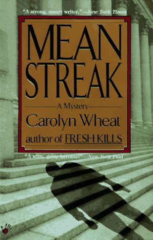 Mean Streak (1997) by Carolyn Wheat