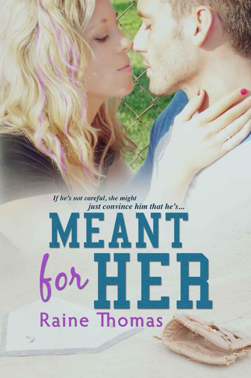 Meant For Her by Thomas, Raine