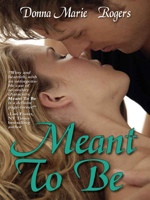 Meant To Be by Donna Marie Rogers