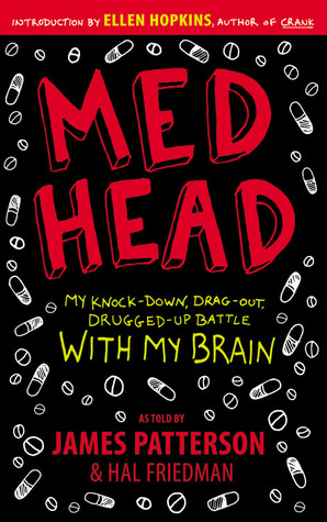 Med Head: My Knock-down, Drag-out, Drugged-up Battle with My Brain (2010)