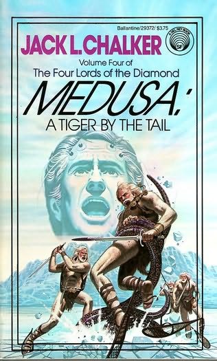 Medusa: A Tiger by the Tail by Chalker, Jack L.