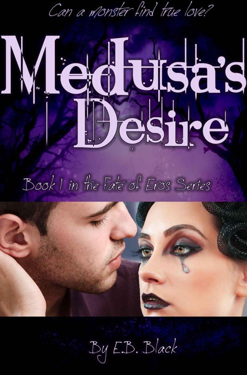 Medusa's Desire (The Fate of Eros #1) (The Fate of Eros Series)