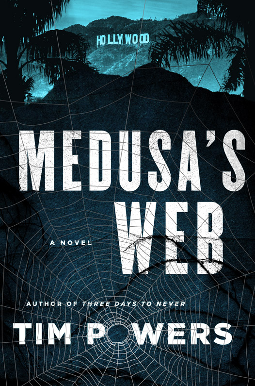 Medusa's Web (2015) by Tim Powers