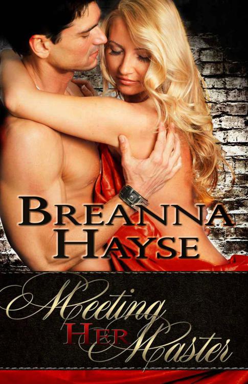 Meeting Her Master by Hayse, Breanna