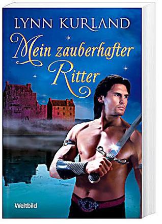 Mein zauberhafter Ritter (2010) by Lynn Kurland