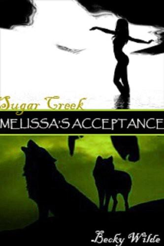 Melissa's Acceptance by Wilde, Becky