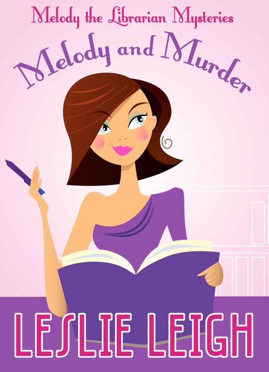 MELODY and MURDER (Melody The Librarian Book 1)