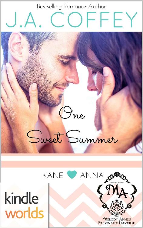 Melody Anne's Billionaire Universe: One Sweet Summer (Kindle Worlds Novella) (Love by the Numbers Book 1) by J.A. Coffey