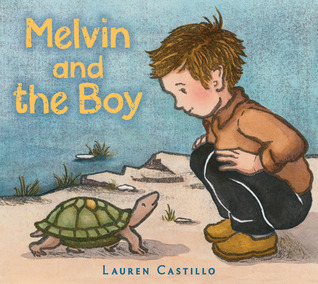 Melvin and the Boy (2011) by Lauren Castillo