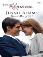 Memo: Marry Me? (2007) by Jennie Adams