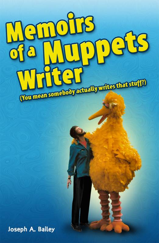 Memoirs of a Muppets Writer: (You mean somebody actually writes that stuff?)