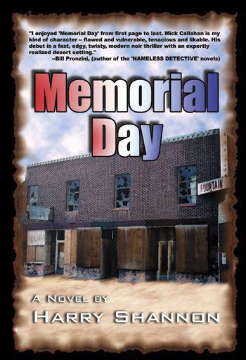 Memorial Day: A Mick Callahan Novel (The Mick Callahan Novels) by Harry Shannon