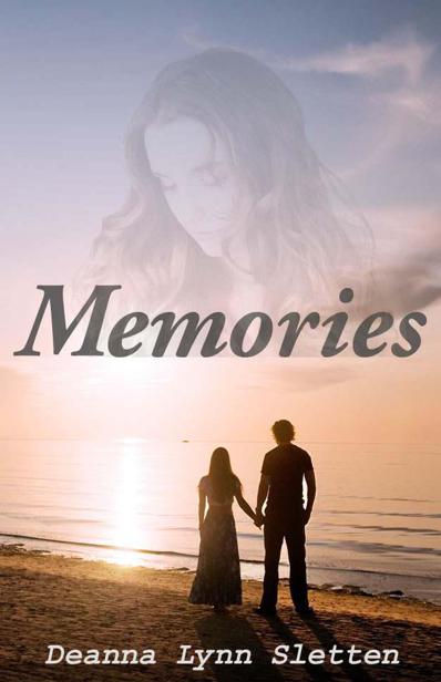 Memories by Sletten, Deanna Lynn