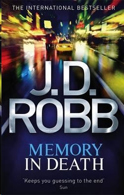 Memory in Death by J. D. Robb