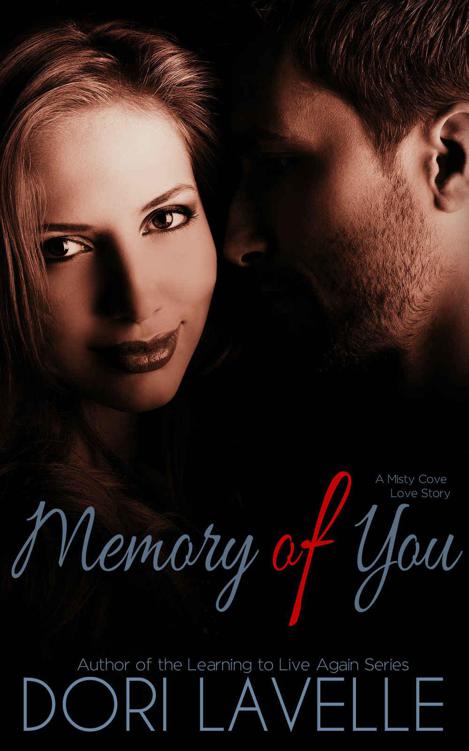 Memory of You (A Misty Cove Love Story) by Lavelle, Dori