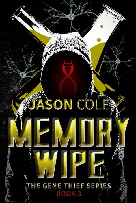 Memory Wipe (The Gene Thief Series Book 3 - Short Story)