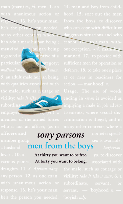 Men from the Boys by Tony Parsons