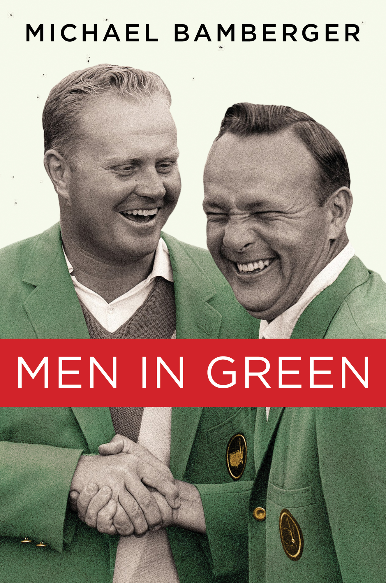 Men in Green by Michael Bamberger