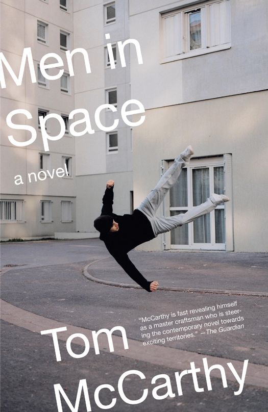 Men in Space by Tom McCarthy