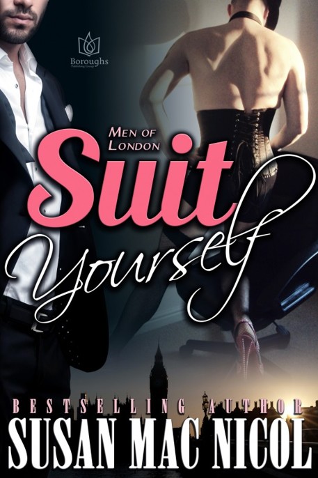 Men of London 03 - Suit Yourself by Susan Mac Nicol