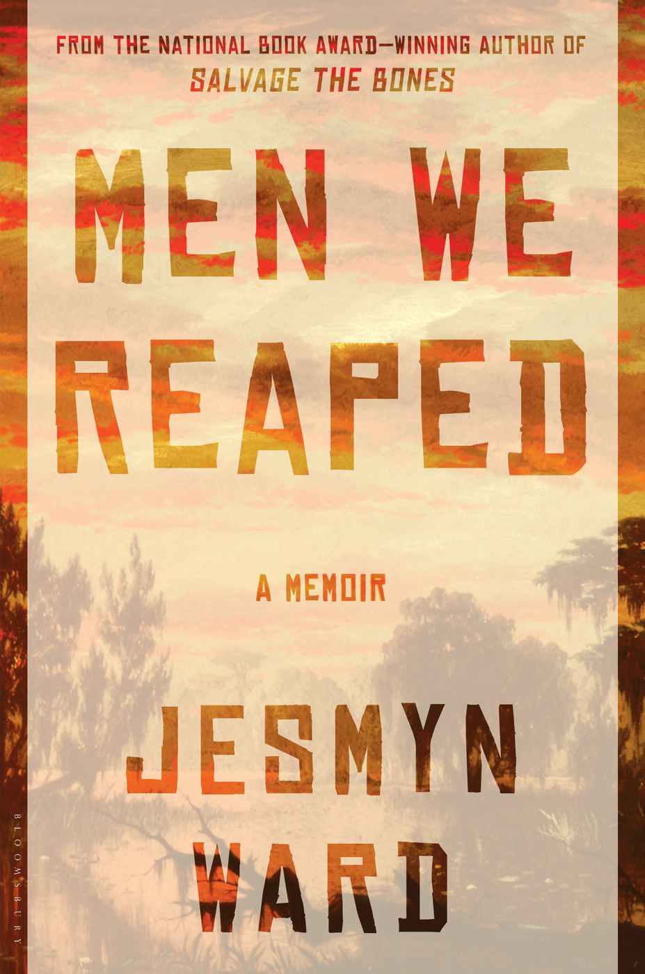 Men We Reaped (2013) by Jesmyn Ward