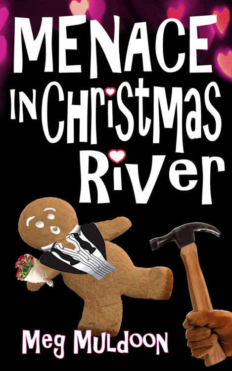 Menace in Christmas River (Christmas River 8) by Meg Muldoon