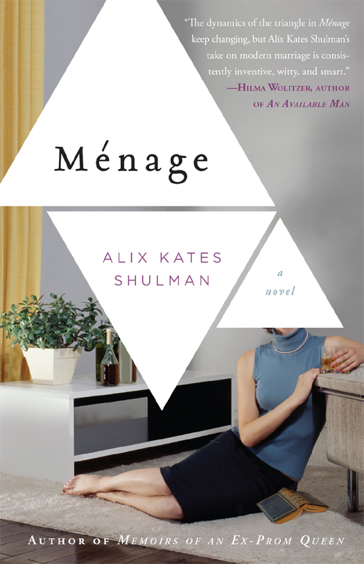 Menage (2012) by Alix Kates Shulman