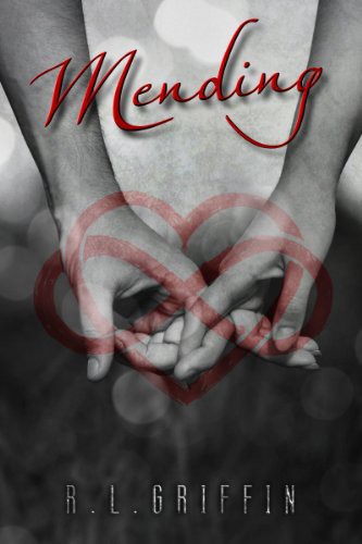 Mending by R. L. Griffin