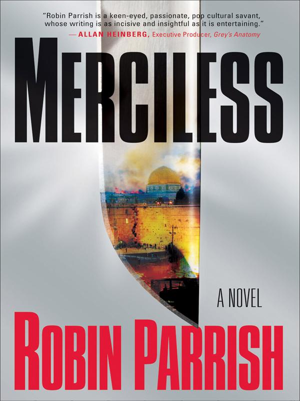 Merciless by Robin Parrish